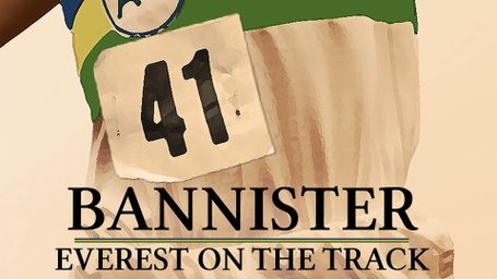 Everest on the Track: the Roger Bannister Story