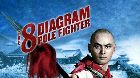 The Eight Diagram Pole Fighter