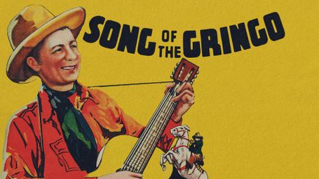Song of the Gringo