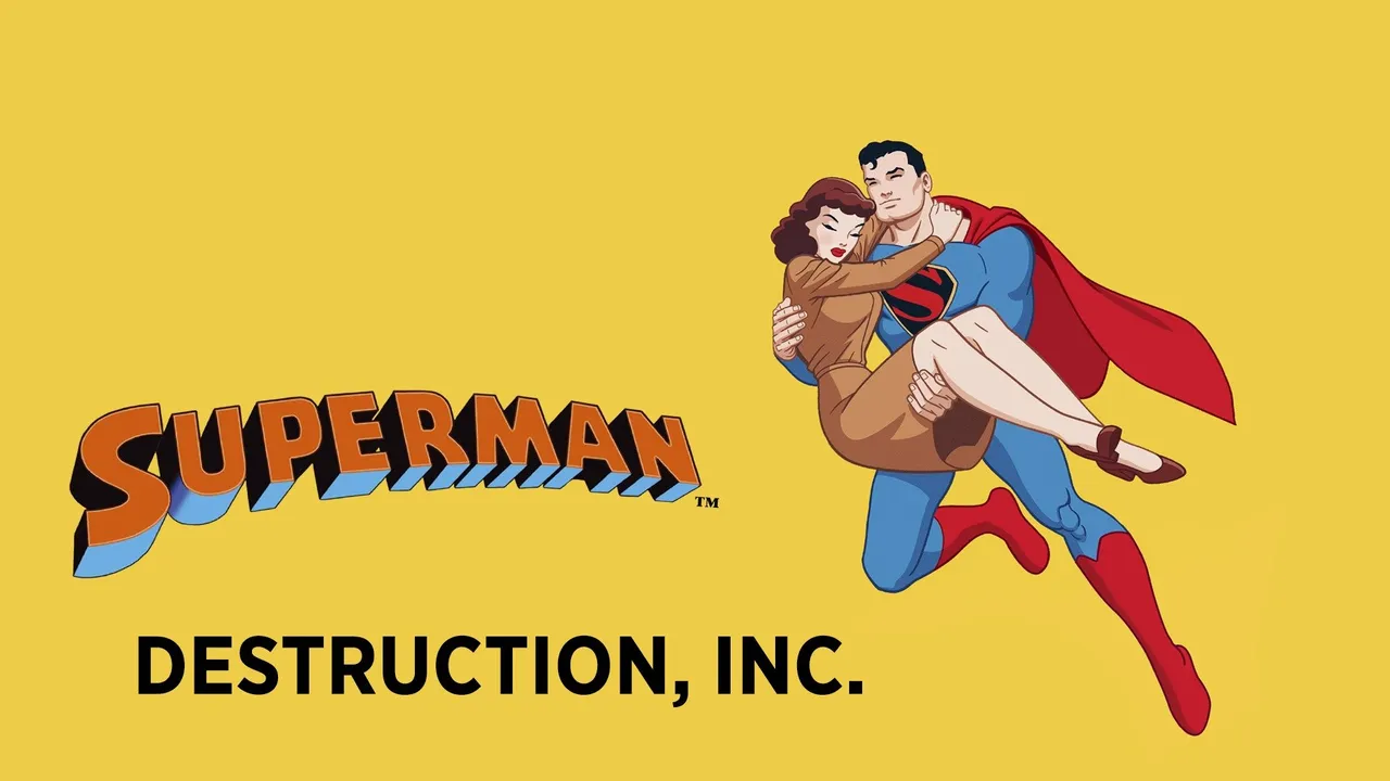 Superman: Destruction, Inc.