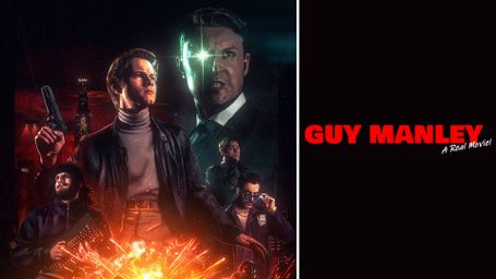 Guy Manley: A Real Movie