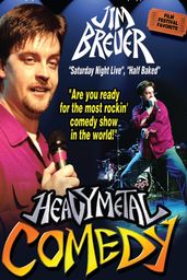 Jim Breuer - Heavy Metal Comedy