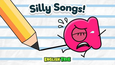 English Tree Silly Songs!