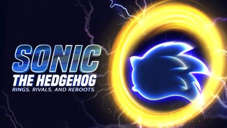 Sonic The Hedgehog: Rings, Rivals And Reboots