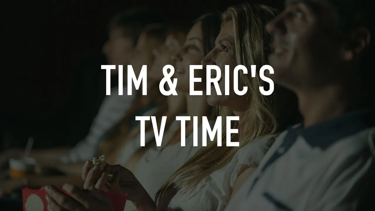 How to watch and stream Tim & Eric's TV Time - 2024-2025 on Roku