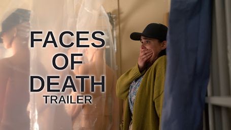 Faces of Death: Trailer