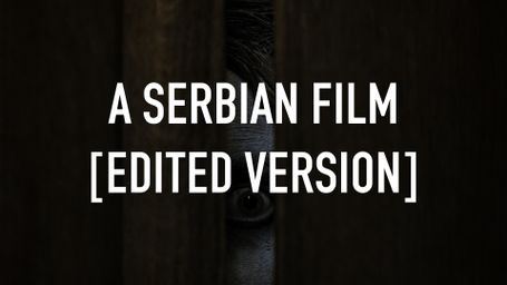 A Serbian Film [Edited Version]