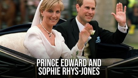 Prince Edward & Sophie Rhys-Jones: The True Story