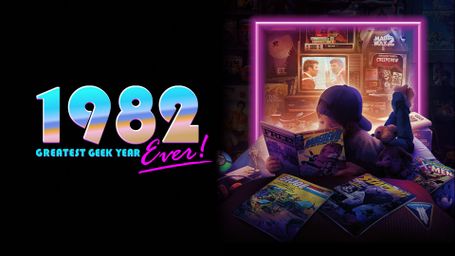 1982: Greatest Geek Year Ever