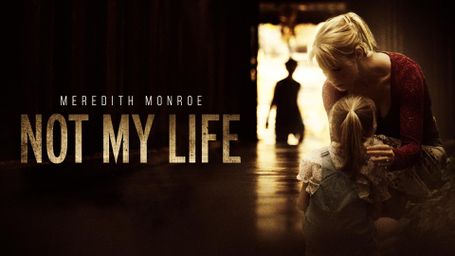 Not My Life