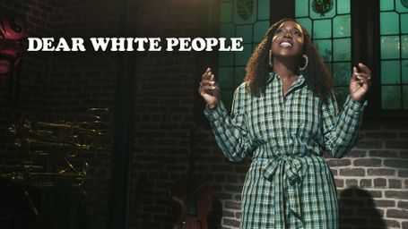 Dear White People