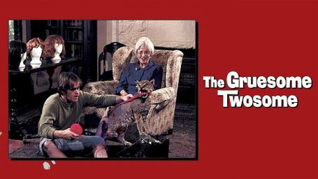 The Gruesome Twosome