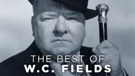 The Best of W.C. Fields