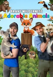 Brave Wilderness: Adorable Animals