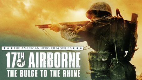 17th Airborne: The Bulge To The Rhine
