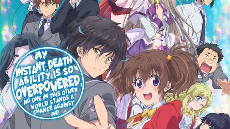 My Instant Death Ability Is So Overpowered, No One In This Other World Stands A Chance Against Me!