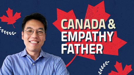 Canada & Empathy Father