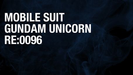 Mobile Suit Gundam Unicorn Re: 0096