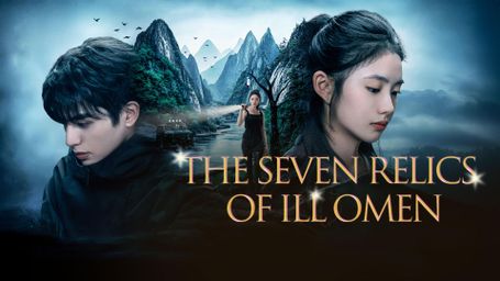 The Seven Relics of Ill Omen