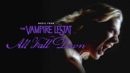 Music from The Vampire Lestat: All Fall Down