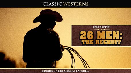 26 Men: The Recruit