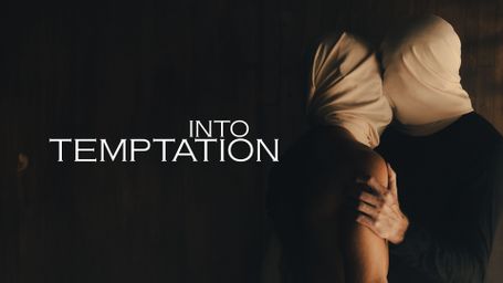 Into Temptation