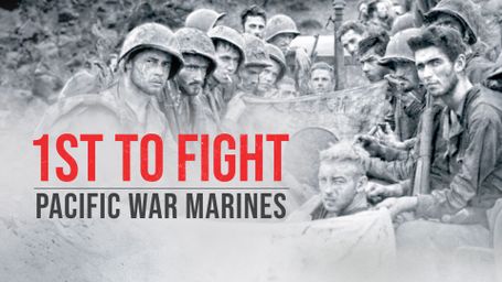 1st to Fight: Pacific War Marines