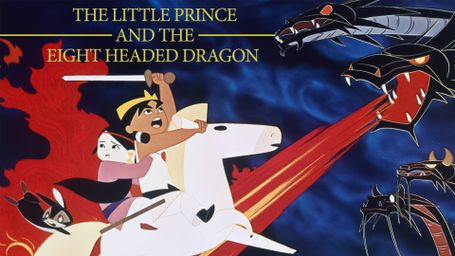 The Little Prince and the Eight-Headed Dragon