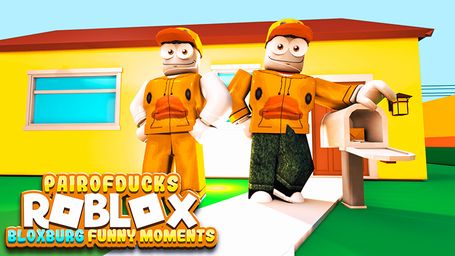 Roblox Bloxburg Funny Moments (PairOfDucks)