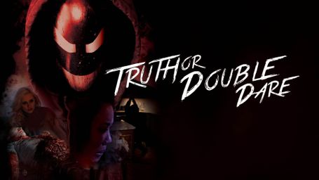 Truth or Double Dare