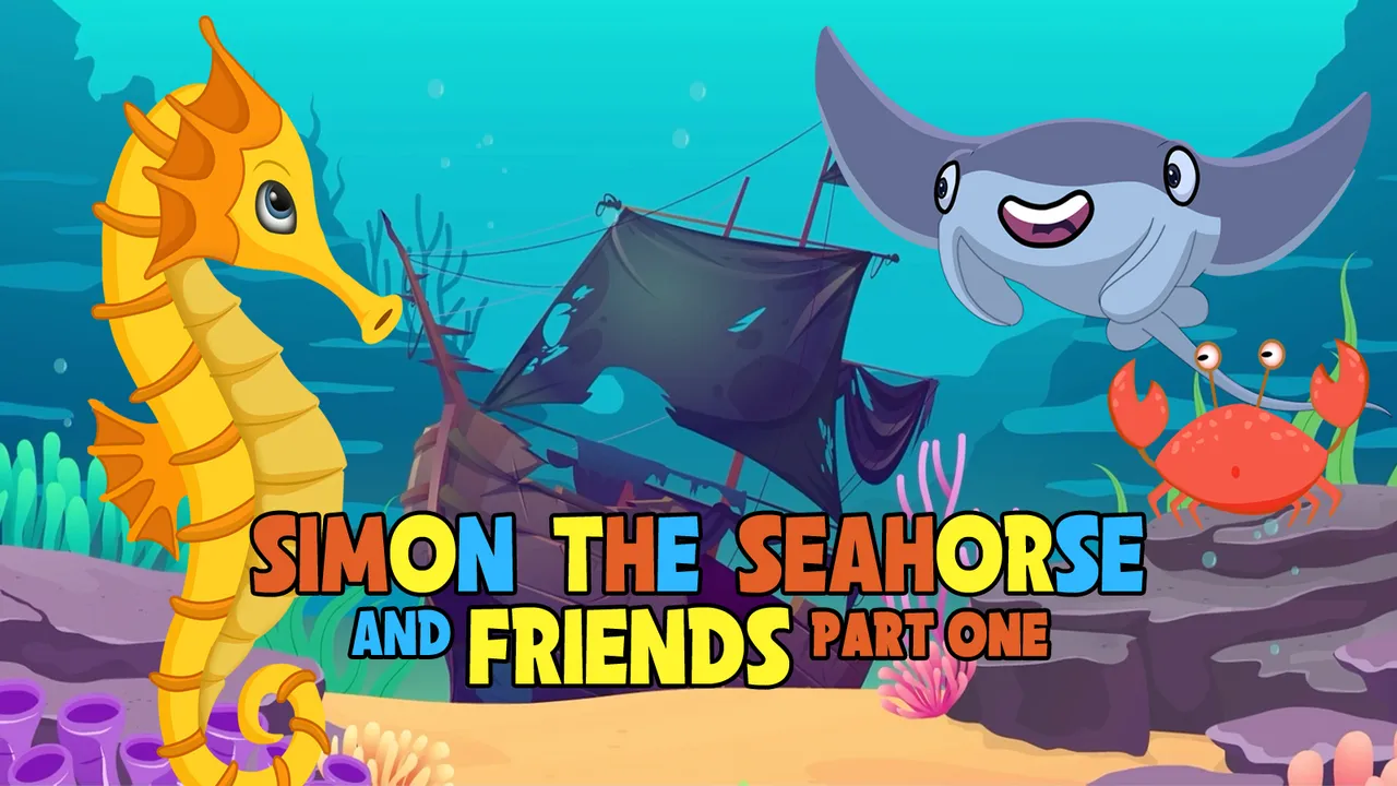 Simon The Seahorse: Part 1 (Season 1 - Episodes 1 - 3)