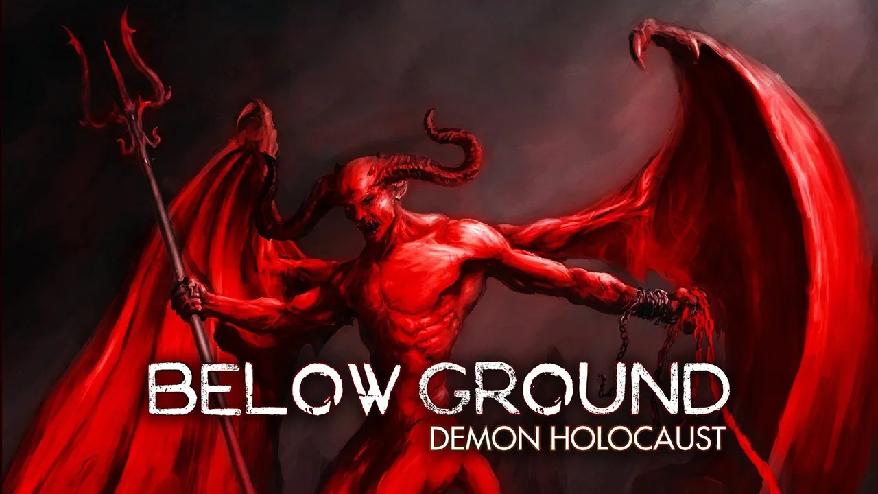 Below Ground: Demon Holocaust