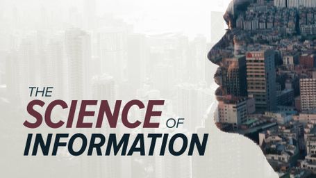 The Science of Information: From Language to Black Holes