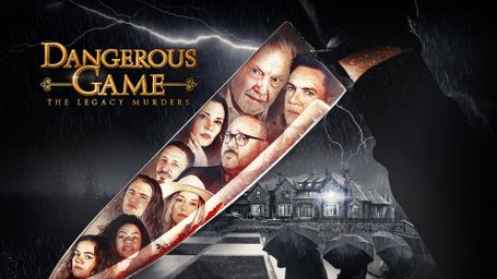 Dangerous Game: The Legacy Murders