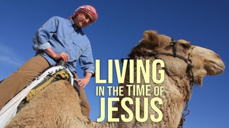 Living in the Time of Jesus