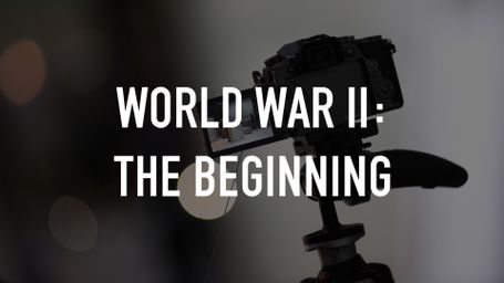 World War II: The Beginning