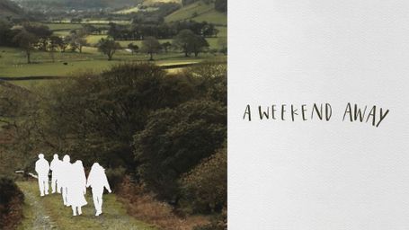 A Weekend Away