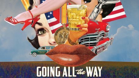 Going All the Way: The Director's Edit