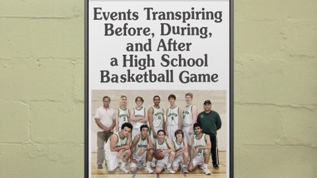 Events Transpiring Before, During, and After a High School Basketball Game