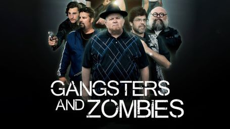 Gangsters and Zombies