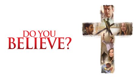 Do You Believe?