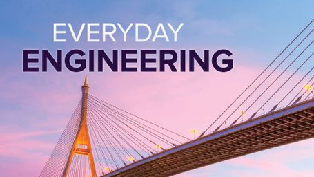 Everyday Engineering: Understanding the Marvels of Daily Life