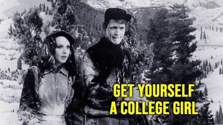 Get Yourself a College Girl