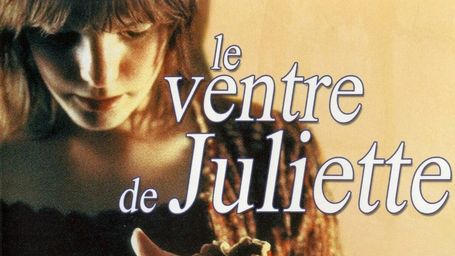 Le Ventre de Juliette