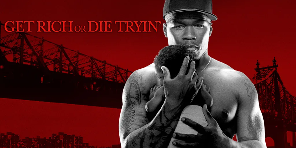 Get Rich Or Die Tryin'