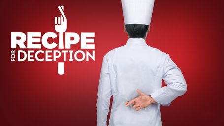 Recipe for Deception