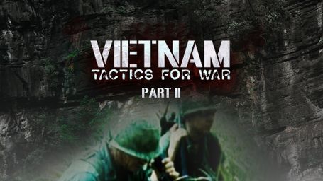 Vietnam: Tactics of War, Part II