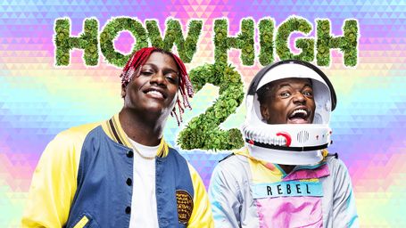 How High 2