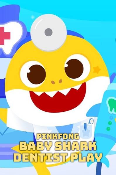 How to watch and stream Pinkfong! Baby Shark Dentist Play - 2021-2025 ...