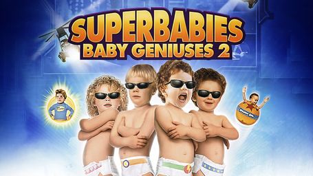 SuperBabies: Baby Geniuses 2